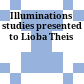 Illuminations : studies presented to Lioba Theis