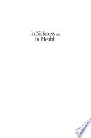 In Sickness and In Health : : In Sickness and In Health /