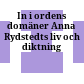 In i ordens domäner : Anna Rydstedts liv och diktning