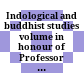 Indological and buddhist studies : volume in honour of Professor J.W. de Jong on his sixtieth birthday