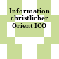 Information christlicher Orient : ICO