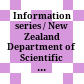 Information series / New Zealand Department of Scientific and Industrial Research