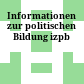 Informationen zur politischen Bildung : izpb