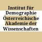 Institut für Demographie : Österreichische Akademie der Wissenschaften