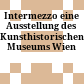 Intermezzo : eine Ausstellung des Kunsthistorischen Museums Wien