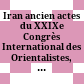 Iran ancien : actes du XXIXe Congrès International des Orientalistes, Paris, juillet 1973