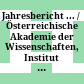 Jahresbericht ... / Österreichische Akademie der Wissenschaften, Institut für Schallforschung