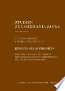 Jenseits des Königshofs : : Bischöfe und ihre Diözesen im nachkarolingischen ostfränkisch-deutschen Reich (850–1100) /