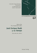 José Enrique Rodó y su tiempo : : Cien años de "Ariel" /