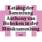 Katalog der Sammlung Anthony van Hoboken in der Musiksammlung der Österreichischen Nationalbibliothek : musikalische Erst- und Frühdrucke