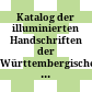 Katalog der illuminierten Handschriften der Württembergischen Landesbibliothek Stuttgart