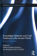 Knowledge networks and craft traditions of the ancient world : material crossovers