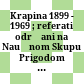 Krapina : 1899 - 1969 ; referati održani na Naučnom Skupu Prigodom 70-godišnjice Otkrića Krapinskih Praljudi u Zagrebu, dne 31. svibnja 1969