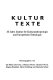 Kulturtexte : 20 Jahre Institut für Kulturanthropologie und Europäische Ethnologie