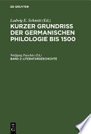 Kurzer Grundriß der germanischen Philologie bis 1500.