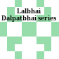 Lalbhai Dalpatbhai series