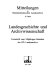 Landesgeschichte und Archivwissenschaft : Festschrift zum 100jährigen Bestehen des OÖ. Landesarchivs