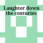 Laughter down the centuries