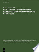 Leistungssteigerung der Kombinate und ökonomische Strategie : : Wirtschaftswissenschaftliche Konferenz der DDR im Karl-Marx-Jahr 29./30. September 1983 in Berlin /