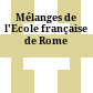 Mélanges de l'Ecole française de Rome