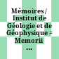 Mémoires / Institut de Géologie et de Géophysique : = Memorii / Institutul de Geologie şi Geofizică = Memoiren