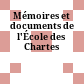 Mémoires et documents de l'École des Chartes