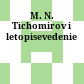 M. N. Tichomirov i letopisevedenie