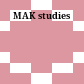 MAK studies