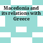 Macedonia and its relations with Greece