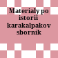 Materialy po istorii karakalpakov : sbornik