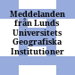 Meddelanden från Lunds Universitets Geografiska Institutioner
