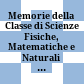 Memorie della Classe di Scienze Fisiche, Matematiche e Naturali / Reale Accademia d'Italia