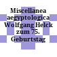 Miscellanea aegyptologica : Wolfgang Helck zum 75. Geburtstag