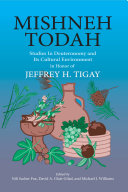 Mishneh Todah : : Studies in Deuteronomy and Its Cultural Environment in Honor of Jeffrey H. Tigay /