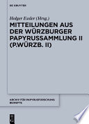 Mitteilungen aus der Würzburger Papyrussammlung II (P.Würzb. II) /