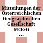 Mitteilungen der Österreichischen Geographischen Gesellschaft : MÖGG ; Jahresband = Annals of the Austrian Geographical Society