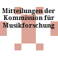 Mitteilungen der Kommission für Musikforschung