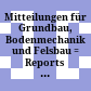 Mitteilungen für Grundbau, Bodenmechanik und Felsbau : = Reports on foundation engineering, soil mechanics and rock mechanics