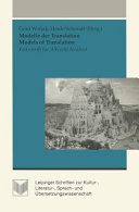 Modelle der Translation: Models of Translation: Festschrift für Albrecht Neubert /