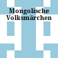 Mongolische Volksmärchen