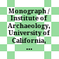 Monograph / Institute of Archaeology, University of California, Los Angeles