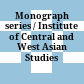 Monograph series / Institute of Central and West Asian Studies