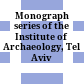 Monograph series of the Institute of Archaeology, Tel Aviv University