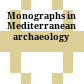 Monographs in Mediterranean archaeology