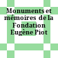 Monuments et mémoires  de la Fondation  Eugène Piot