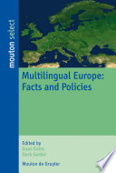 Multilingual Europe : : Facts and Policies /