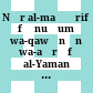 Nūr al-maʿārif fī nuẓum wa-qawānīn wa-aʿrāf al-Yaman fi 'l-ʿahd al-Muẓaffarī al-wārif
