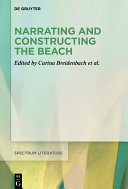 Narrating and Constructing the Beach : : An Interdisciplinary Approach /