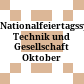 Nationalfeiertagssymposium Technik und Gesellschaft : Oktober 1984