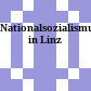 Nationalsozialismus in Linz